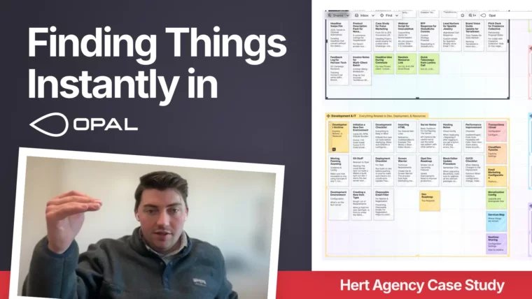 Opal Case Study - Matt Hert with Hert Agency