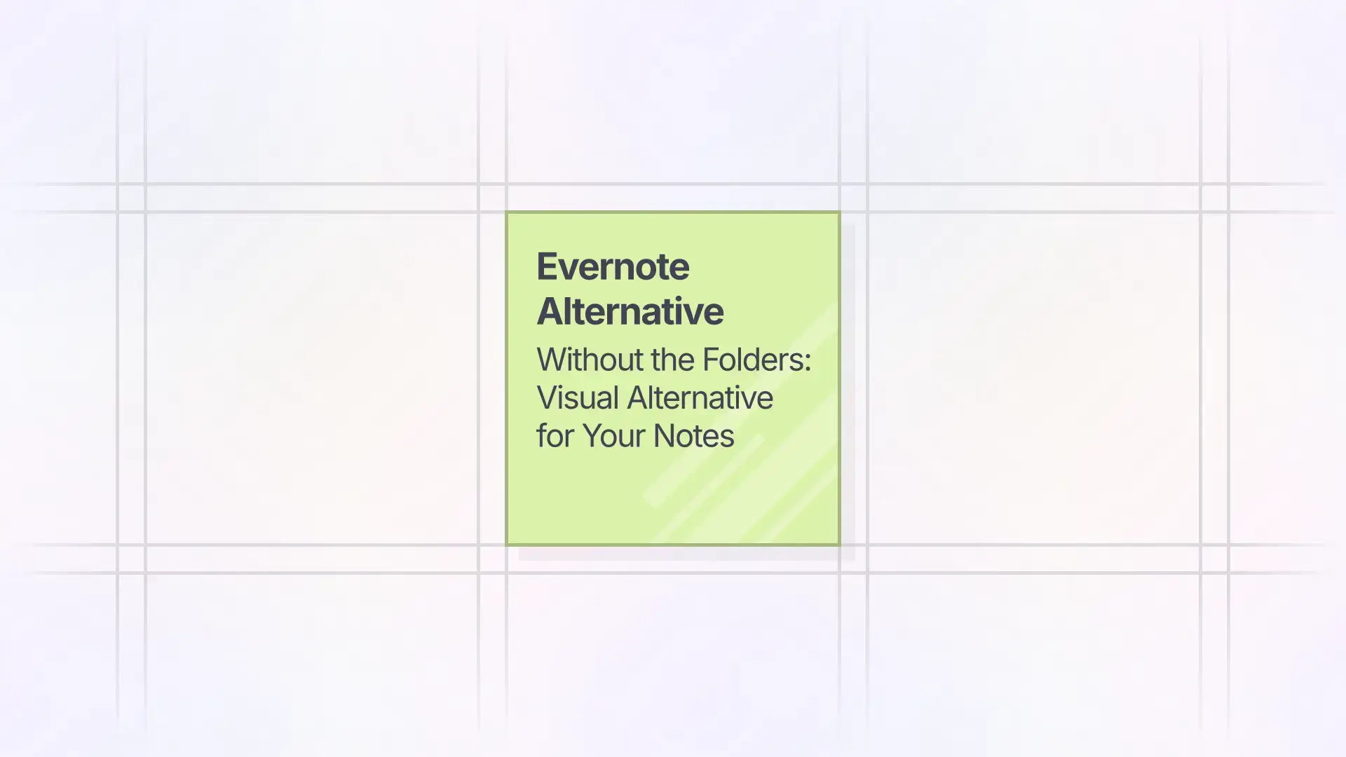 Evernote alternative visual