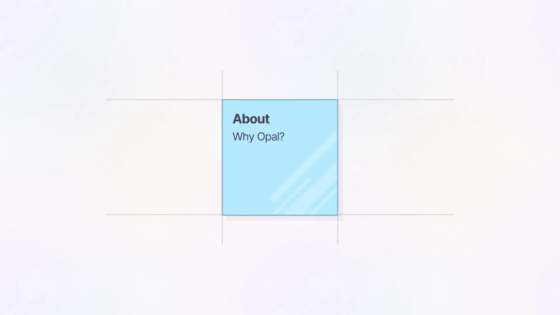 About Opal - Visual Workspace Software